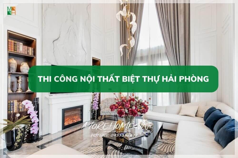 Thi công nội thất biệt thự Hải Phòng